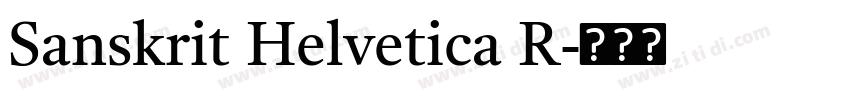 Sanskrit Helvetica R字体转换